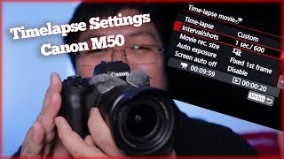 Canon M50 Timelapse Setup