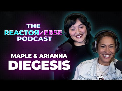 Diegesis on The Reactorverse Podcast