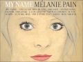 Mélanie Pain - My name 