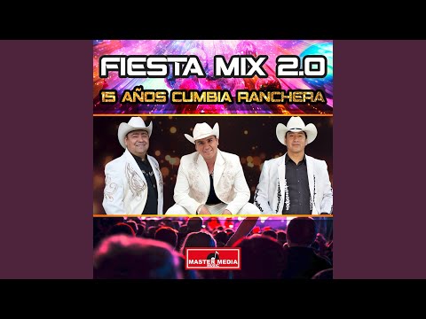 Fiesta Mix 2.0 15 Años Cumbia Ranchera