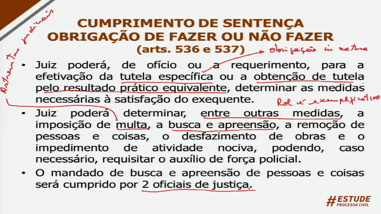 Aula 53 – Cumprimento de Sentença Obrigação de Fazer ou Não Fazer e Entregar Coisa