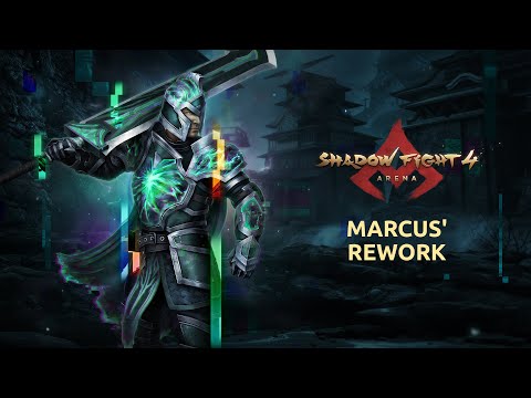 Shadow Fight 4: Arena - Marcus' Rework