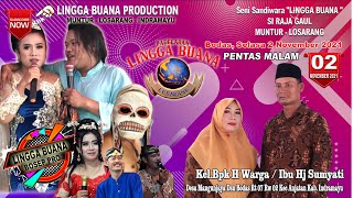 Download lagu LIVE  STREAMING SANDIWARA LINGGA BUANA Bodas, Selasa 2 November 2021 PENTAS MALAM mp3