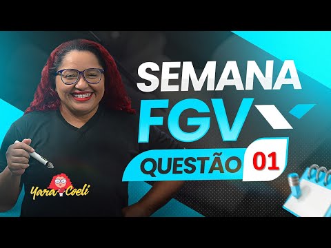 FGV Week - Question 01 - Portuguese Language - Yara Coeli