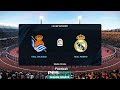 PES 2021 - Real Sociedad vs Real Madrid - LaLiga Santander - David Silva vs Hazard - eFootball Game