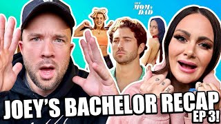 Your Mom & Dad: Joey’s Bachelor Recap - Ep 3 (The I am not the drama Drama!)