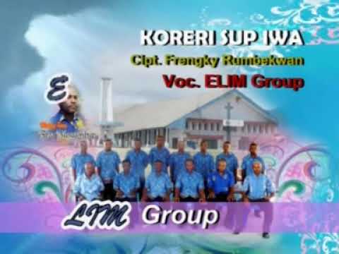 Lagu Rohani Daerah Biak   KORERI SUP IWA   Elim Group