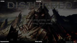 DISTURBED - NEVER WRONG LYRICS