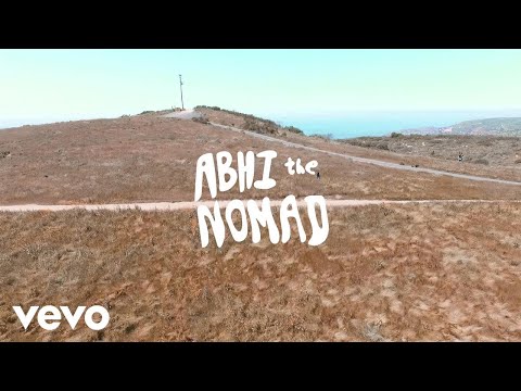 Abhi the Nomad - Somebody to Love