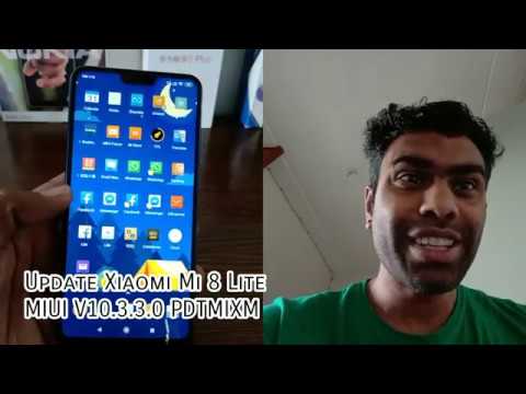 Xiaomi Mi8 Lite Update MIUI-V10.3.3.0 PDTMIXM Bugs Fix & New Settings