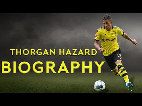 The Biography of Thorgan Hazard | Borussia Dortmund | Belgian Player