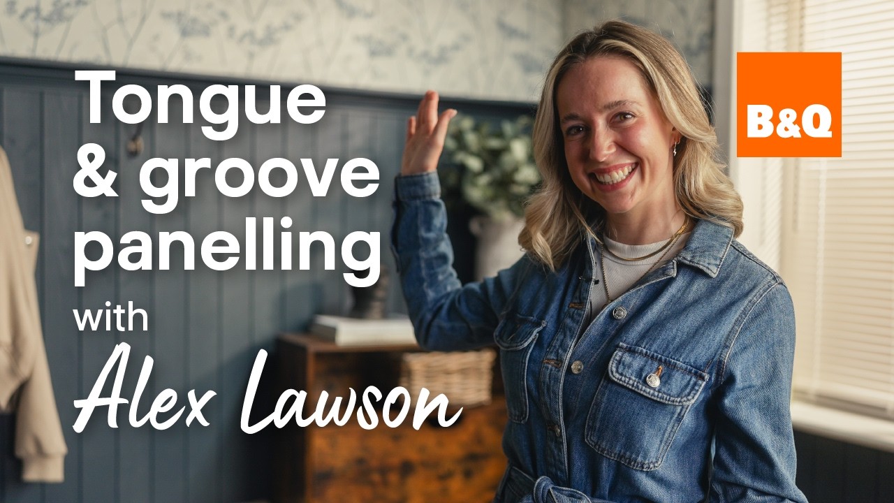 How to install Tongue & Groove wall panelling | You Can Do It with Alex Lawson | B&Q
