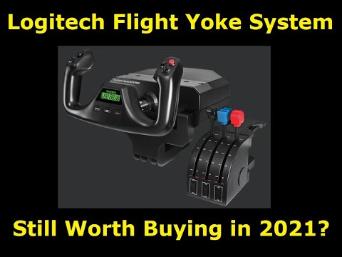Logitech Flight Yoke System - Still Worth Buying in 2021?