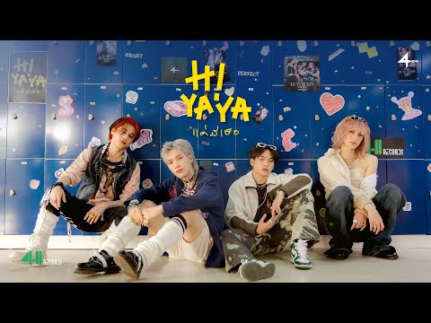 4MIX - Hi Ya Ya (แค่มีเธอ) [Official MV]