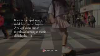 Download lagu Story Whatsapp keren || Karena melupakan mu tidaklah mudah bagiku.. #MarChill mp3