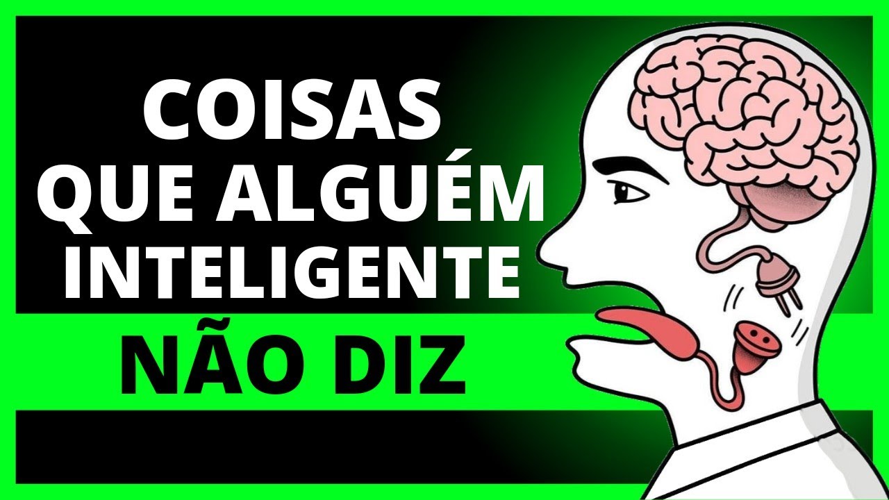 8 Coisas Que Alguém Inteligente Nunca Diz