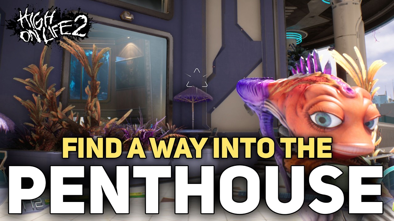 High On Life 2 - Find An Different Way Up To The Penthouse Walkthrough