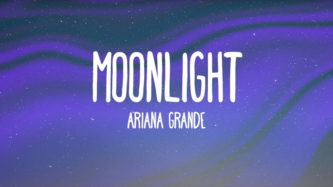 Ariana Grande - Moonlight (Audio Only)