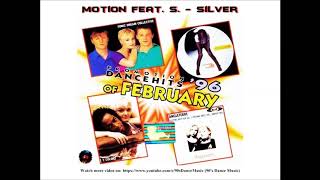 Motion feat. S. - Silver (Compilation Only) (90's Dance Music)