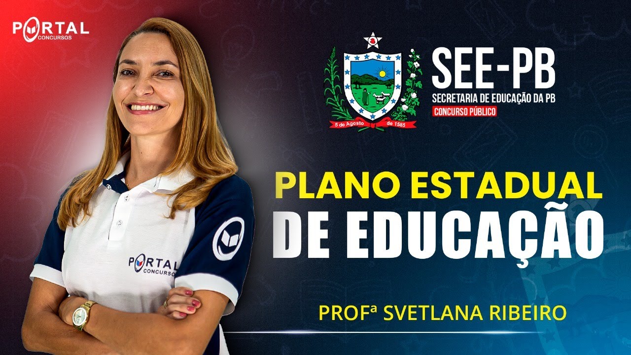 CONCURSO SEE - PARAÍBA: PLANO ESTADUAL DE EDUCAÇÃO  @CursosdoPortal