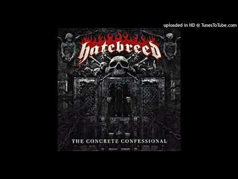 Hatebreed - Looking Down The Barrel Of Today