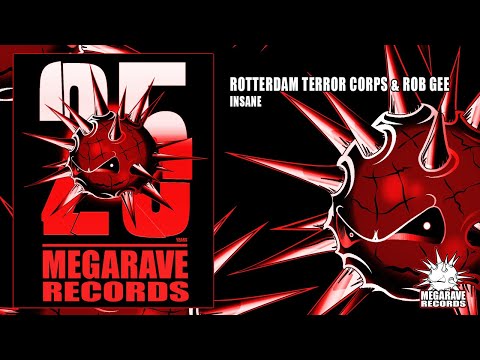 Rotterdam Terror Corps & Rob Gee - Insane