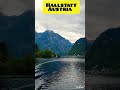 Hallstatt Austria Trending Hallstatt Youtubeshorts Shorts Viral Austria 4k Europe Village