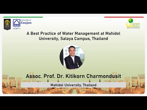 Assoc. Prof. Dr. Kitikorn Charmondusit, Vice President for Environment and Sustainable Development, Mahidol University, Thailand