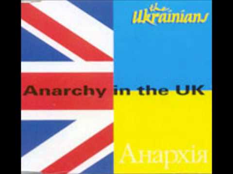 The Ukrainians - Анархiя (Anarchy in the U.K.)