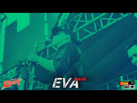 EVA MARÍA - Grupo Branly - Zoom Sac