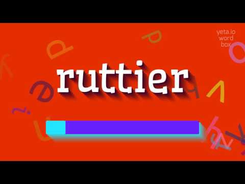 RUTTIER - HOW TO PRONOUNCE RUTTIER? #ruttier