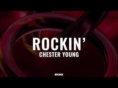 Chester Young - Rockin'