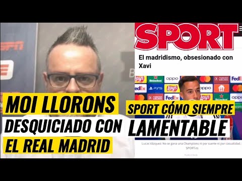MOI LLORENS GOES CRAZY FOR REAL MADRID | AND DIARIO SPORT BELIEVES BAYERN ARE THINKING ABOUT BARC...