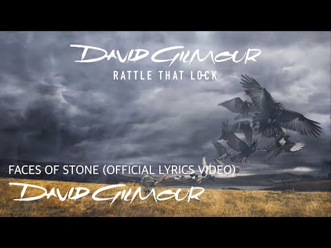 David Gilmour - Faces Of Stone (Official Lyrics Video)