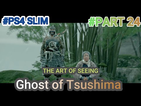Ghost of Tsushima Walkthrough Gameplay - #Part 24 - #PS4SLIM (No Commentary)