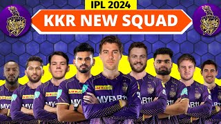 IPL 2024 - Kolkata Knight Riders Team Full Squad | KKR New Squad 2024 | KKR Team Players List 2024