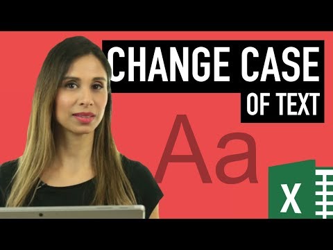 Easily Change CASE of Text in Excel (3 ways including NO Formulas)