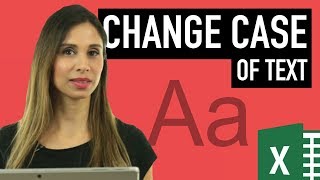 Change CASE of text in Excel (3 ways including NO Formulas)