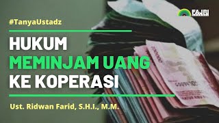 Download lagu Hukum Meminjam Uang ke Koperasi - Ust. Ridwan Farid, S.H.I., M.M. mp3 Download lagu Hukum Meminjam Uang ke Koperasi - Ust. Ridwan Farid, S.H.I., M.M. mp3