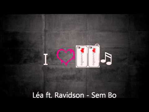 Léa ft. Ravidson - Sem Bo (1080p HD)