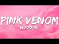 BLACKPINK Pink Venom Lyrics
