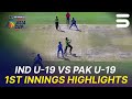 1st Innings Highlights Pakistan U 19 Vs India U 19 Final Asia Cup Men S U 19 ZI1S