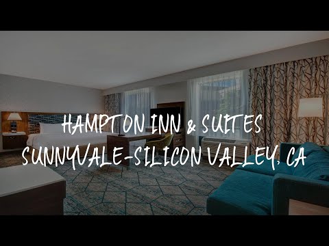 Hampton Inn & Suites Sunnyvale-Silicon Valley, Ca Review - Sunnyvale , United States of America