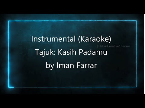 Kasih Padamu - Iman Farrar (Karaoke)