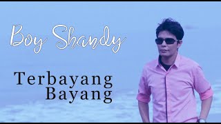 Download lagu Terbayang Bayang Ona Sutra Cover Boy Shandy mp3