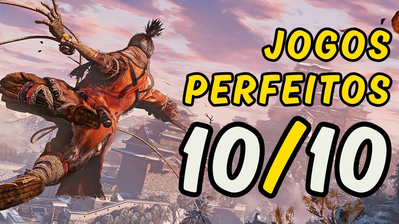 13 Jogos Perfeitos 10/10 Que Todo Gamer Precisa Conhecer (Parte 2)