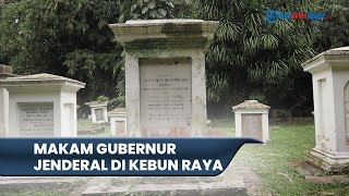 Menilik Pemakaman Belanda Kuno di Kebun Raya Bogor, Ada Makam Gubernur Jenderal