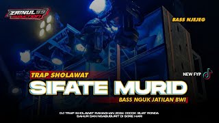 Download lagu DJ TRAP SHOLAWAT SIFATE MURID INGKANG BAGUS FULL BASS CLARITY BY ZAINUL 99 mp3