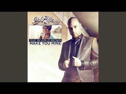 Make You Mine (Extended Version)