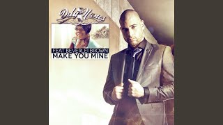 Make You Mine (Extended Version)